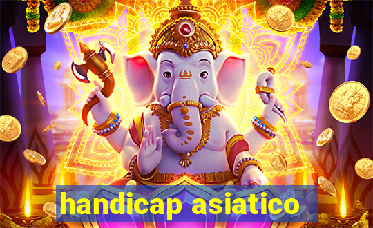 handicap asiatico - 3.5